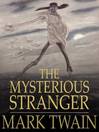 The Mysterious Stranger (eBook)